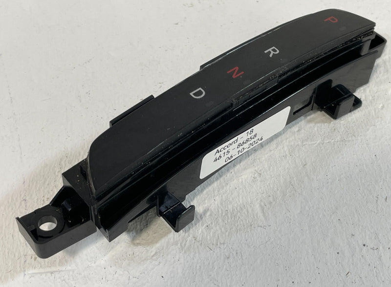 Load image into Gallery viewer, 18 - 22 HONDA ACCORD SPORT TRANSMISSION SHIFTER GEAR POSITION INDICATOR # 86858